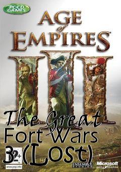 Box art for The Great Fort Wars 3 (Lost)