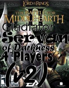 Box art for Gladiator Servants of Darkness 4 Players (v2)