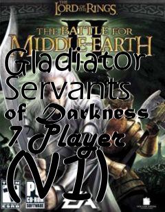 Box art for Gladiator Servants of Darkness 7 Player (v1)