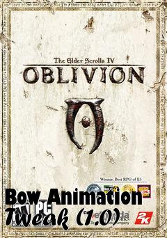 Box art for Bow Animation Tweak (1.0)