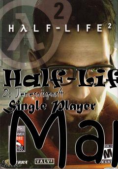 Box art for Half-Life 2: Jenesaispas4 Single Player Map