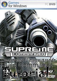 Box art for Supreme Commander Build Commands Tutorial