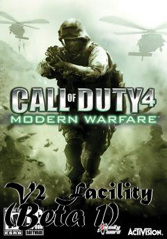 Box art for V2 Facility (Beta 1)