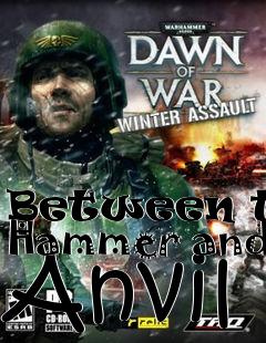 Box art for Between the Hammer and Anvil