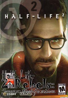 Box art for Half-Life 2: Rebels: Source: Modification