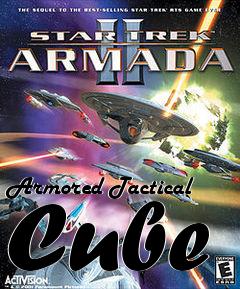 Box art for Armored Tactical Cube