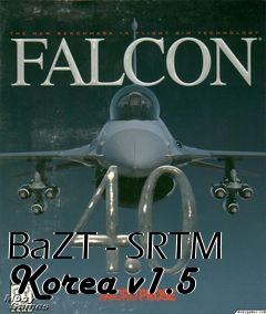 Box art for BaZT - SRTM Korea v1.5