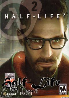 Box art for Half-Life 2: DM Tigcrik