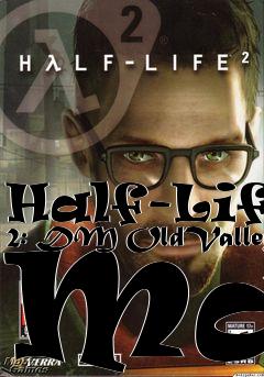 Box art for Half-Life 2: DM OldValley Map