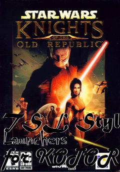 Box art for TSL Style Launchers for KOTOR