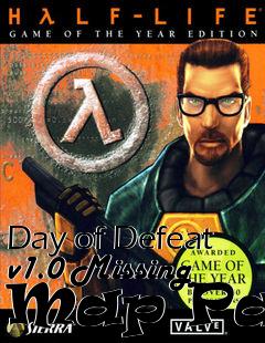 Box art for Day of Defeat v1.0 Missing Map Pack