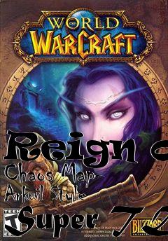 Box art for Reign of Chaos Map- Arkuil Style Super TD