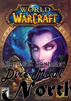 Box art for Warlock farming Dire Maul North