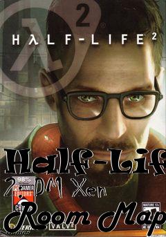 Box art for Half-Life 2: DM Xen Room Map