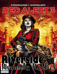 Box art for Riverside Rumble Redux