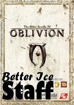 Box art for Better Ice Staff