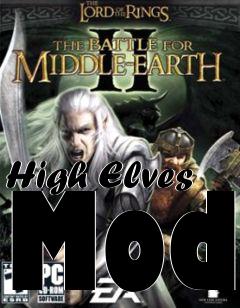 Box art for High Elves Mod