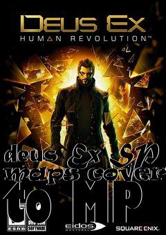 Box art for deus Ex SP maps coverted to MP