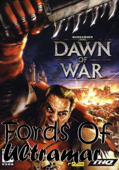 Box art for Fords Of Ultramar