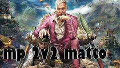 Box art for mp 2v2 matto