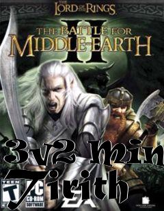 Box art for 3v2 Minas Tirith