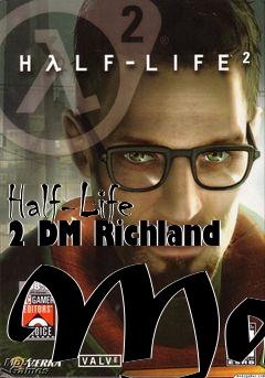 Box art for Half-Life 2 DM Richland Map