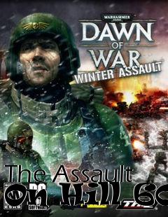 Box art for The Assault On Hill 60