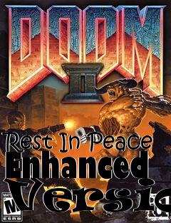 Box art for Rest In Peace Enhanced Version