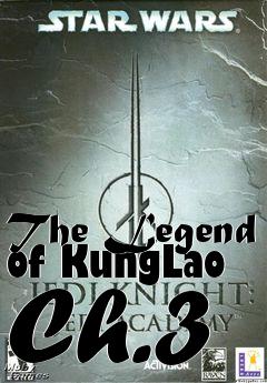 Box art for The Legend of KungLao Ch.3
