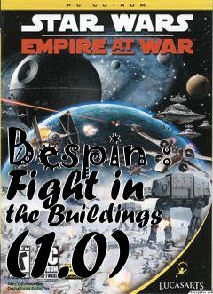 Box art for Bespin : Fight in the Buildings (1.0)