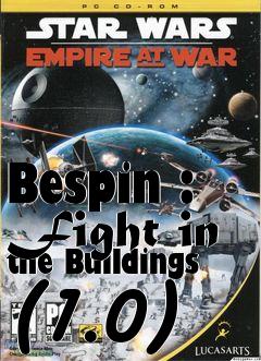 Box art for Bespin : Fight in the Buildings (1.0)