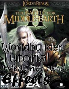 Box art for Worldbuilder Tutorial Weather and Effects