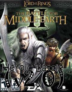 Box art for Heroic Battle (v2.0)