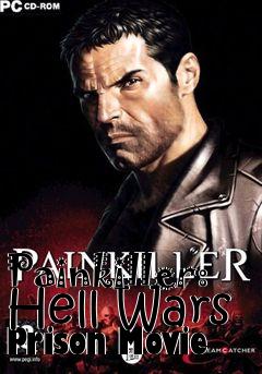 Box art for Painkiller: Hell Wars Prison Movie