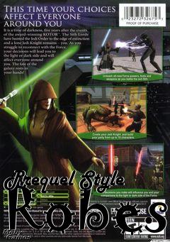 Box art for Prequel Style Robes