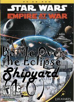 Box art for Battle Over the Eclipse Shipyard (1.0)