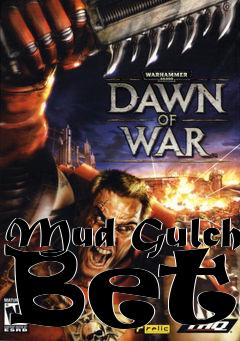 Box art for Mud Gulch Beta