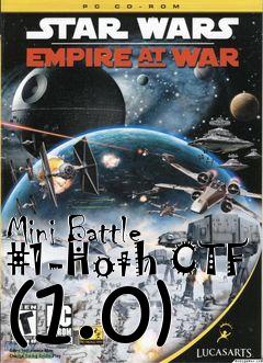 Box art for Mini Battle #1-Hoth CTF (1.0)