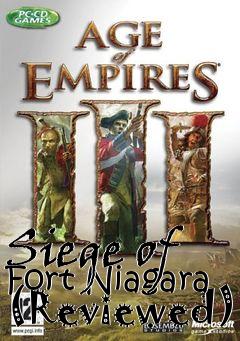 Box art for Siege of Fort Niagara (Reviewed)