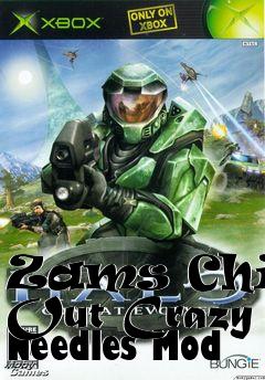 Box art for Zams Chill Out Crazy Needles Mod