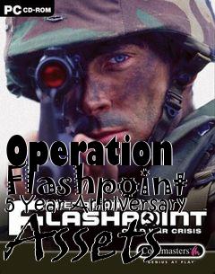 Box art for Operation Flashpoint 5 Year Anniversary Assets