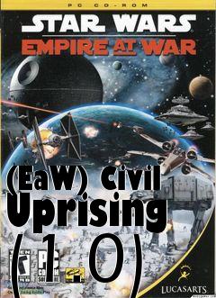 Box art for (EaW) Civil Uprising (1.0)