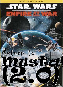 Box art for Return to Mustafar (2.0)