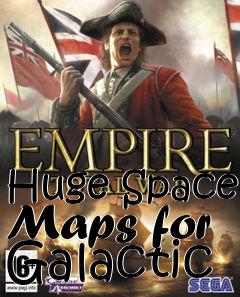 Box art for Huge Space Maps for Galactic