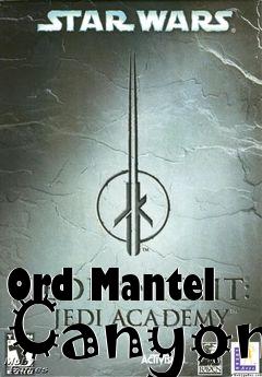 Box art for Ord Mantel Canyon