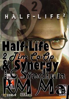 Box art for Half-Life 2 Tim Co-Op & Synergy TC Stadium RM Map