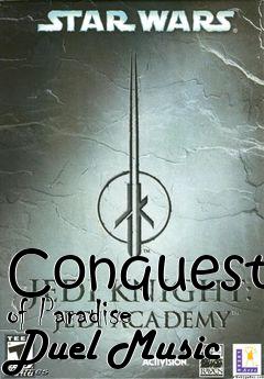 Box art for Conquest of Paradise Duel Music