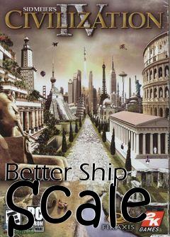 Box art for Better Ship Scale