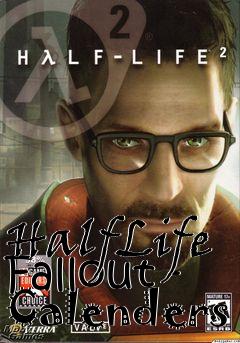 Box art for HalfLife Fallout - Calenders