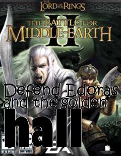 Box art for Defend Edoras and the golden hall